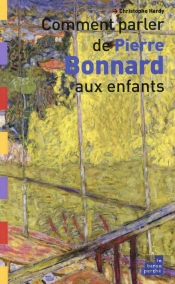 Comment Parler De Pierre Bonnard Aux Enfants