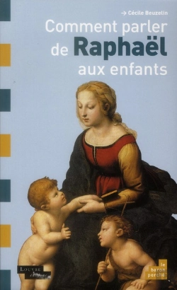 Bertrand.pt - Comment Parler De Raphael Aux Enfants