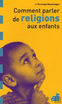 Bertrand.pt - Comment Parler De Religions Aux Enfants?