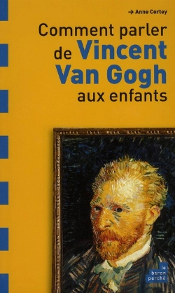 Bertrand.pt - Comment Parler De Van Gogh Aux Enfants