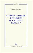 Comment Parler Des Livres Que L'On N'A Pas Lus?
