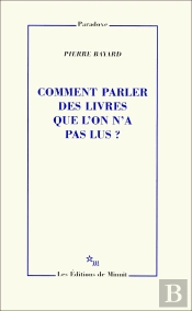 Comment Parler Des Livres Que L'On N'A Pas Lus?