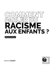 Comment Parler Du Racisme Aux Enfants ?
