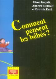 Comment Pensent Les Bébés ?