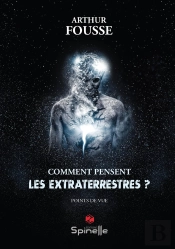 Comment Pensent Les Extraterrestres