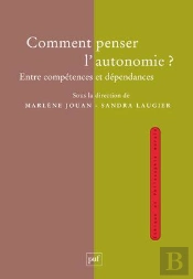 Comment Penser L'Autonomie ? Entre Compétences Et Dépendances
