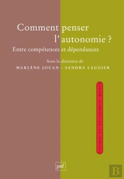 Bertrand.pt - Comment Penser L'Autonomie ? Entre Compétences Et Dépendances