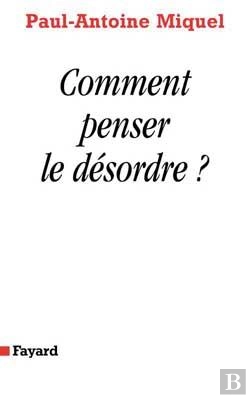 Bertrand.pt - Comment Penser Le Désordre ?