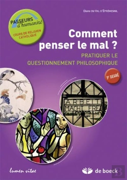 Bertrand.pt - Comment Penser Le Mal  Cahier De L'Eleve Pratiquer Le Questionnement Philosophique.