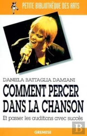 Comment Percer Dans La Chanson