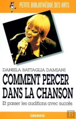 Bertrand.pt - Comment Percer Dans La Chanson