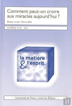 Bertrand.pt - Comment Peut-On Croire Aux Miracles Aujourd'Hui ?