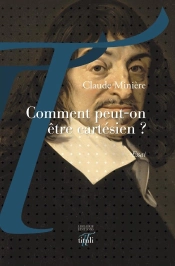 Comment Peut-On Être Cartésien ?