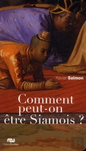 Comment Peut-On Être Siamois ?