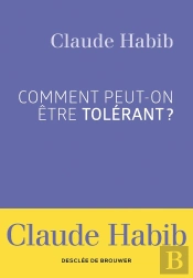 Comment Peut-On Etre Tolerant ?