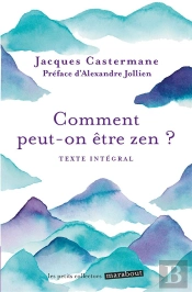 Comment Peut-On Être Zen ?