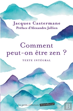 Bertrand.pt - Comment Peut-On Être Zen ?