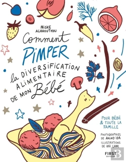 Bertrand.pt - Comment Pimper La Diversification Alimentaire De Mon Bébé