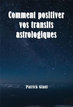 Bertrand.pt - Comment Positiver Vos Transits Astrologiques