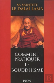Comment Pratiquer Le Bouddhisme