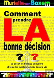 Comment Prendre La Bonne Decision ?