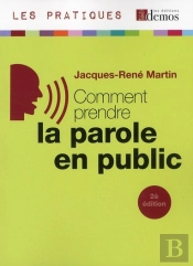Comment Prendre La Parole En Public Nouvelle Edition