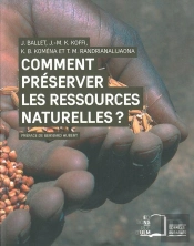 Comment Préserver Les Ressources Naturelles ?