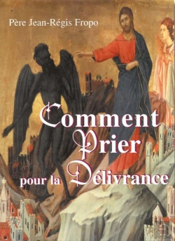 Bertrand.pt - Comment Prier Pour La Délivrance
