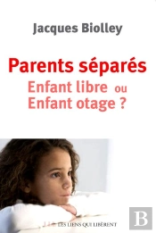 Comment Protéger L'Enfant De La Séparation De Ses Parents