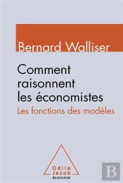 Comment Raisonnent Les Economistes
