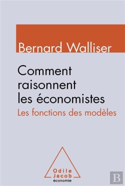 Bertrand.pt - Comment Raisonnent Les Economistes