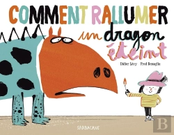 Bertrand.pt - Comment Rallumer Un Dragon Éteint
