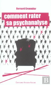 Comment Rater Sa Psychanalyse