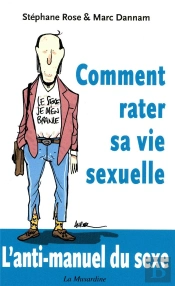 Comment Rater Sa Vie Sexuelle