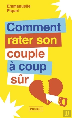 Bertrand.pt - Comment Rater Son Couple À Coup Sûr
