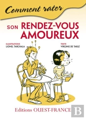 Comment Rater Son Rendez-Vous Amoureux