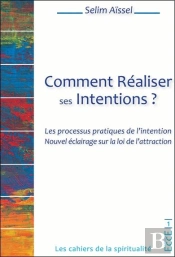 Comment Réaliser Ses Intentions ?