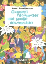 Comment Recomposer Une Famille Décomposée
