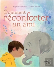 Comment Réconforter Un Ami