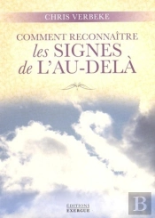 Comment Reconnaître Les Signes De L'Au-Delà