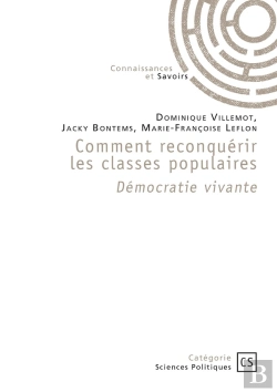 Bertrand.pt - Comment Reconquérir Les Classes Populaire : Démocratie Vivante