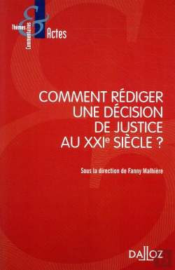 Bertrand.pt - Comment Rédiger Une Décision De Justice Au Xxie Siècle ?