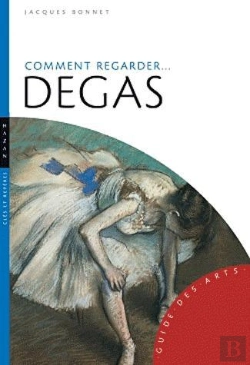 Bertrand.pt - Comment Regarder Degas