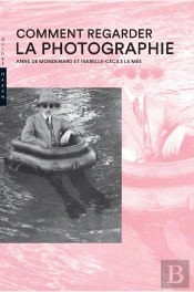 Comment Regarder La Photographie