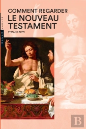 Comment Regarder Le Nouveau Testament