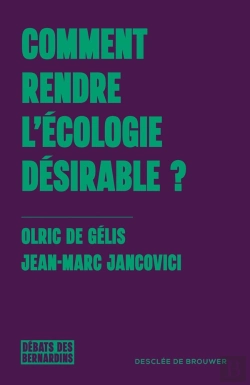 Bertrand.pt - Comment Rendre L'Écologie Désirable ?