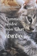 Comment Rendre Mon Chat Heureux
