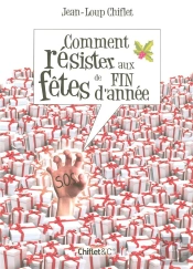 Comment Résister Aux Fêtes De Fin D'Année