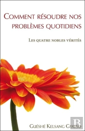 Comment Résoudre Nos Problèmes Quotidiens