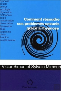 Bertrand.pt - Comment Résoudre Ses Problèmes Sexuels Par L'Hypnose